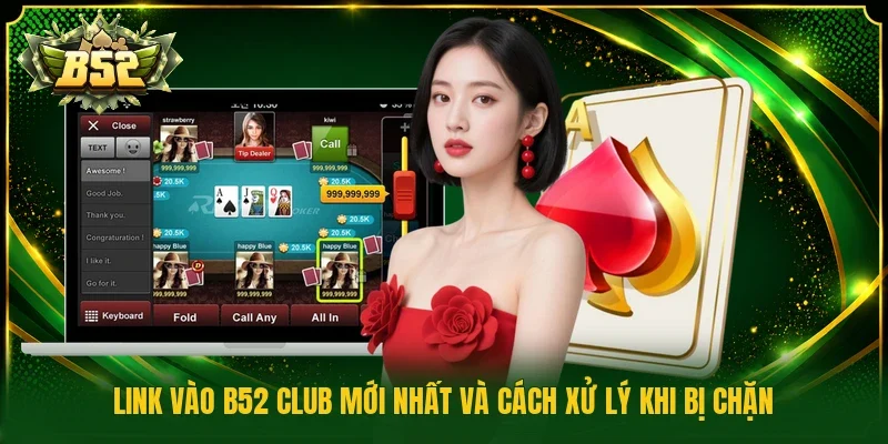 B52 Club mới nhất